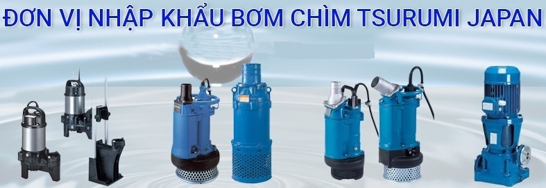 Máy bơm nước thải tsurumi